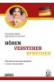 Hören - Verstehen - Sprechen