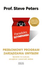 Paradoks szympansa. Sposób na sukces, szczęście i pewność siebie. Przełomowy program zarządzania umysłem / OM /