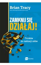 Zamknij się i działaj!