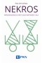 Nekros. Wprowadzenie do ontologii martwego ciała